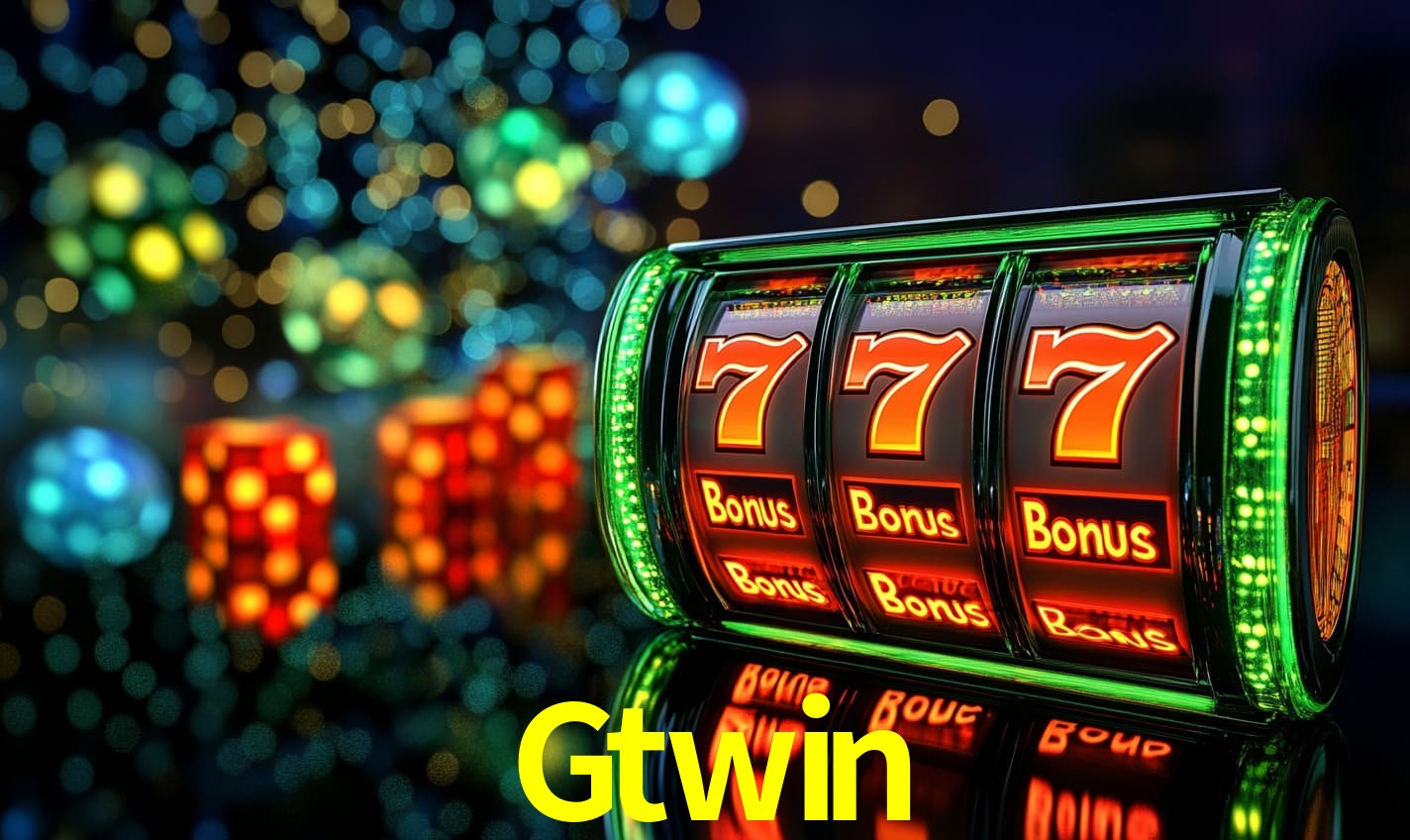 Recursos de Bônus Gtwin